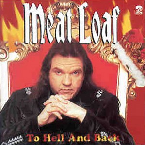 Meat Loaf - To Hell And Back