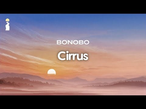 Bonobo - Cirrus // Visualizer
