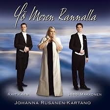 Johanna Rusanen-Kartano - Yö Meren Rannalla - Kauneimpia Suomalaisia Melodioita Sanoitettuina