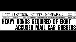 51K views · 810 reactions | November 13, 1920… and what a US Marshal termed “the biggest robbery in the history of world” just took place. But not in a cosmopolitan locale like New York, London or Paris… it happened in Council Bluffs, Iowa. | Council Bluffs Revealed | Facebook