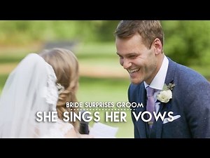 Bride surprises groom by singing her vows!