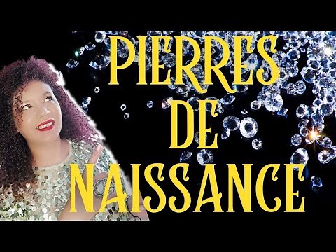 L'histoire des pierres de naissance, d'ou vient cette tradition?
