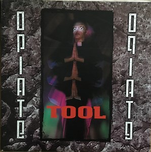 Tool - Opiate