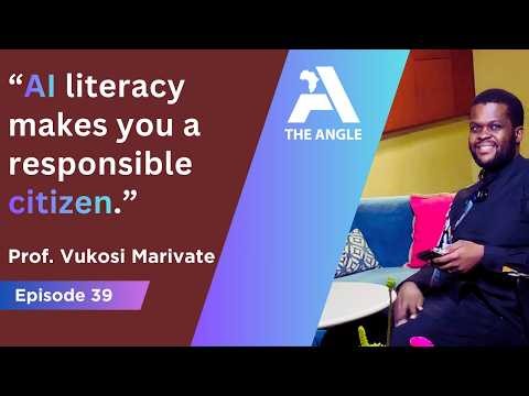 The Angle Podcast EP 39 | Keeping African Agency in AI: Vukosi Marivate’s Call to Build