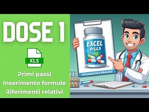 Excel facile in Pillole, Lezione 1. Concetti di base