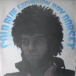 Ray Dorset - Cold Blue Excursion