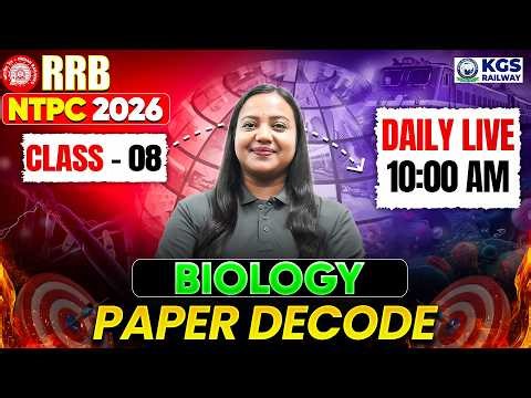 RRB NTPC 2026 | RRB Biology Paper Decode | Class 8 | by Amrita Ma'am | KGS Railway Exams