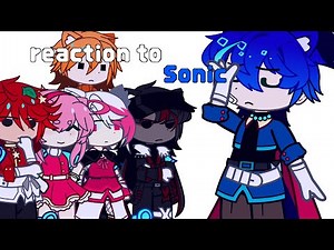 reaction to sonic/gacha life_gacha club/sonic and friends+shadow/sonadow/Sonic the Werehog/🏳️‍🌈