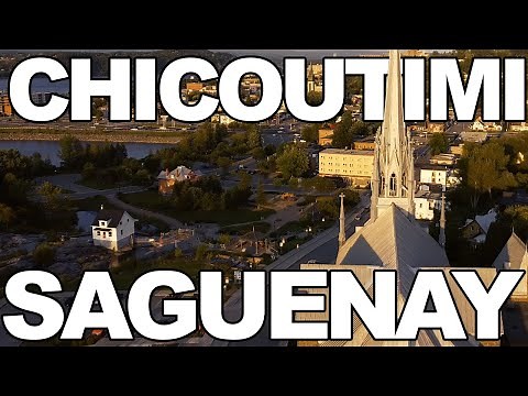Chicoutimi SAGUENAY (Quebec Canada)