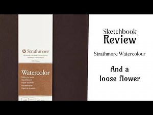 Review: Strathmore 400 Watercolor Sketchbook