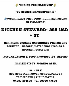 🌾 *HIRING FOR MALDIVES*🌾 *Cv selection/telephonic* ⛵work place :*Reputed Running Resort IN Maldives* ▶️ *Kitchen Steward-6 no's* 💸 *SALARY--275 USD OVERTIME* Minimum 1 years experience prefer any Reputed Resort /hotel working as a kitchen Steward ACCOMEDATION & Food provided by RESORT Immediately joining need. SC - 85 k | Abroad Job