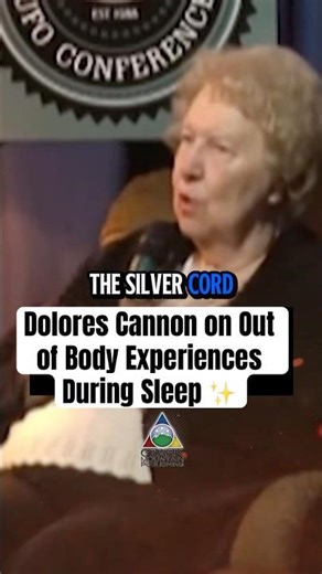 Dolores Cannon on Out of Body Experiences During Sleep ✨