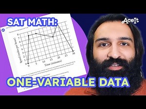 SAT MATH: One-Variable Data: Distributions and Measures of Center and Spread • AceIt