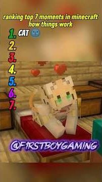 ranking top 7 moments in minecraft how things work. #visual