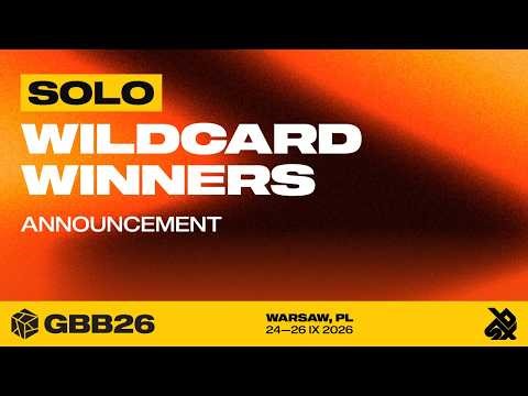 GBB26: World League SOLO Category | Qualified Wildcard Winners (15–1)