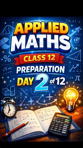 Day 2 of 12 | Applied Maths CBSE Board Preparation 2026 #appliedmaths