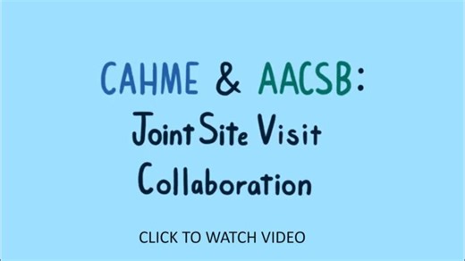 CAHME and AACSB Joint Site Visits | CAHME | Commission on Accreditation of Healthcare Management Education