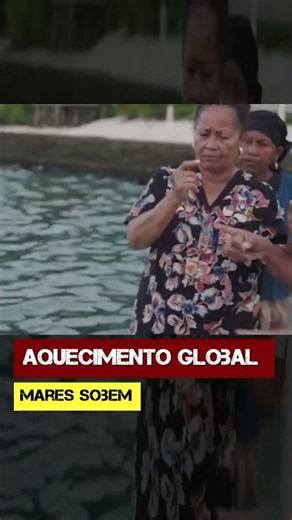 Aquecimento Global. Mares sobem