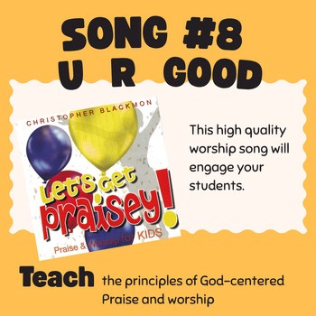 LGP Song 8: U R Good Kids Worship with Performance Track and Lesson