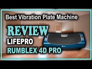 LifePro Rumblex 4D Pro Vibration Plate Machine Review - Best Vibration Machine