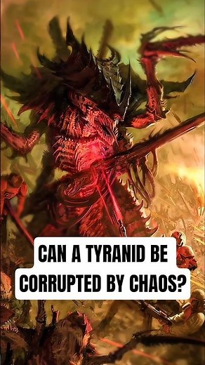 Chaos can infect Tyranids... but it still can't beat them