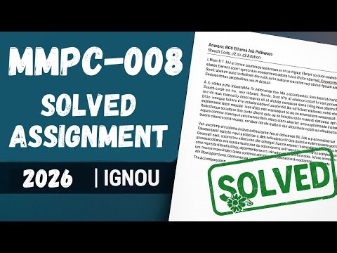 MMPC-008 Solved Assignment 2026 | IGNOU MMPC-008 Assignment 2026