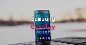 Samsung CarPlay: How Do I Connect Samsung to CarPlay?