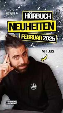 4 Neue Hörbücher im Februar 2025 🎧 | Ronin Hörverlag