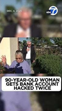 90-year-old woman gets bank account hacked twice