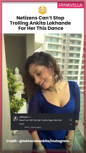 Netizens can’t stop reacting on Ankita Lokhande’s dance moves 😳😱 #pinkvilla #viral #trending | PinkVilla