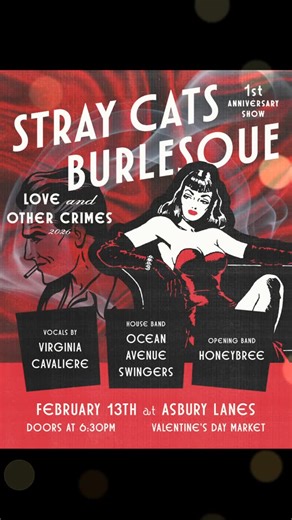 Stray Cats Burlesque LLC Pop Up Performance in NJ/PA | For Love and Other Crimes arrives at Asbury Lanes on Friday, February 13 for our one year anniversary. Doors open at 6:30 pm for a... | Instagram