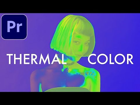 Adobe Premiere Pro CC Tutorial: Thermal Color Invert Effect (Iridescent)