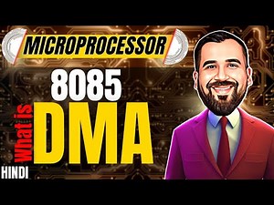 DMA(Direct Memory Access) in 8085 Microprocessor Explained in Hindi l Microprocessor Series