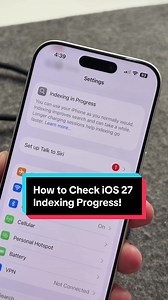 iOS 27 indexing progress: How to check iPhone indexing time