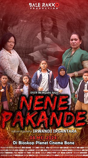 34K views · 64 reactions | Film Cerita Rakyat Bugis “Nene Pakande” akan segera tayang di Bioskop PLANET CINEMA . Menceritakan tentang 5 orang anak yang berusaha menghentikan teror penculikan yang dilakukan oleh Nene Pakande. Tayang perdana 08 Mei 2024 nanti Ayo mariki dukung karya film lokal bugis dengan mengajak dan nonton di hari pertama tayang bersama teman,pasangan atau keluarga. Dapatkan Tikenya di @planetsinemaindonesia #boneterkini | Bone Terkini | Facebook