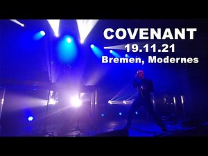 COVENANT - live -19.11.21 - Bremen, Modernes