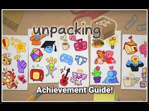 Achievement Guide | Unpacking