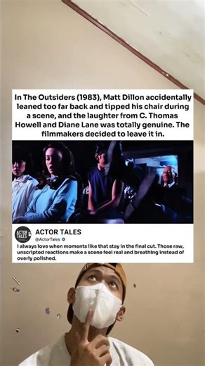 In The Outsiders (1983), Matt Dillon accidentally leaned too far back and tipped his chair during a