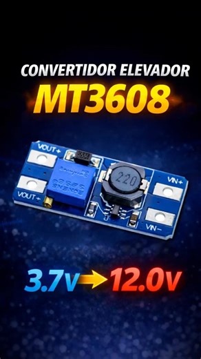 Sube el voltaje con el MT3608 (en segundos)