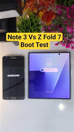 Z Fold 7 Samsung Vs Note Boot Test #samsung #shorts #youtubeshorts