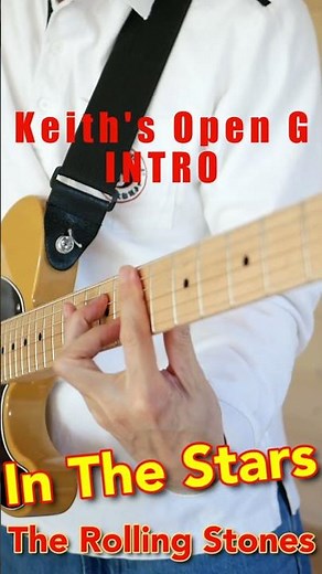 Keith's Open G Intro & Riff UPDATE - In The Stars - The Rolling Stones