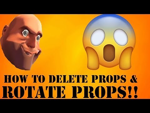 Garry's Mod: How To Delete Props &/Or Rotate Them!