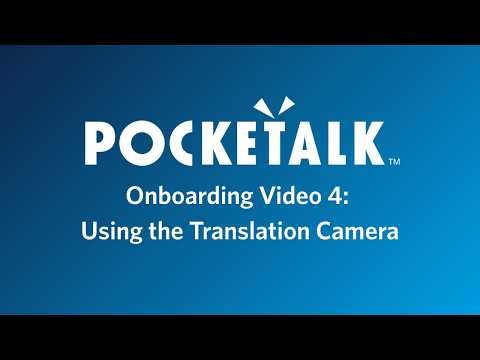 Using the Camera to Translate Signs and Documents