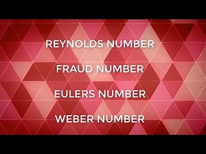 Fluid Mechanics Dimensionless Numbers