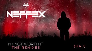 14K views · 1.1K reactions | I’m Not Worth It Remixes OUT NOW  Deepend, ZAXX, Alphalove, KAJ | NEFFEX | Facebook