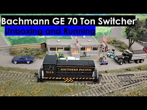 Unboxing and Running: Bachmann DCC GE 70 Ton Southern Pacific Switcher Locomotive