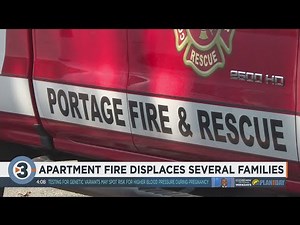 Fire at Portage apartment building causes evacuations; several people displaced