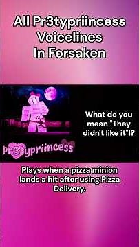All Pr3typriincess Voicelines In Forsaken