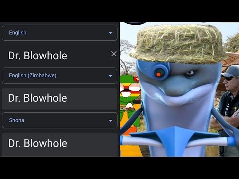 Dr. Blowhole in Different Languages Meme