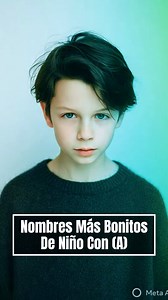 Nombres más bonitos y únicos de niño con (A) #nombres #NombresConSignificado #nombresdeniño #BebéSoñado | Nombres para bebes via